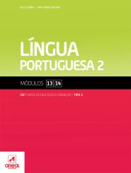 Língua Portuguesa 2 - Módulos 13 / 14 - Cursos de Educação e Formação