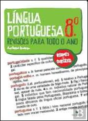 Língua Portuguesa 8º - Revisões para todo o Ano