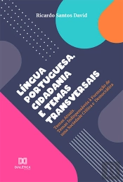 Língua Portuguesa, Cidadania E Temas Transversais