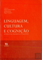 Linguagem, Cultura e Cognição - Estudos de Linguística Cognitiva