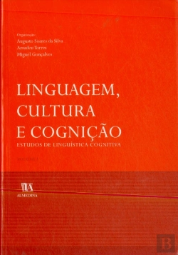 Bertrand.pt - Linguagem, Cultura e Cognição - Estudos de Linguística Cognitiva