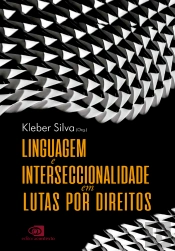 Linguagem E Interseccionalidade Em Lutas Por Direitos