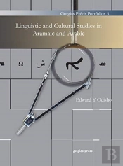 Linguistic And Cultural Studies In Aramaic And Arabic