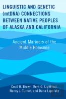 Linguistic And Genetic (Mtdna) Connections Between Native Peoples Of Alaska And California