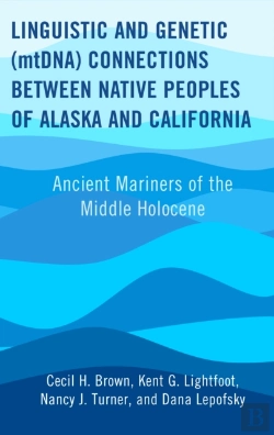 Bertrand.pt - Linguistic And Genetic (Mtdna) Connections Between Native Peoples Of Alaska And California
