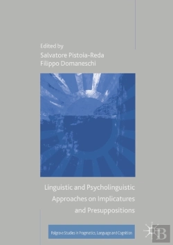 Bertrand.pt - Linguistic And Psycholinguistic Approaches On Implicatures And Presuppositions