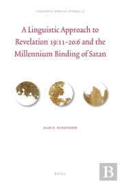 Linguistic Approach To Revelation 19:11-20:6 And The Millennium Binding Of Satan