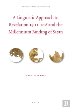 Bertrand.pt - Linguistic Approach To Revelation 19:11-20:6 And The Millennium Binding Of Satan