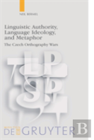 Linguistic Authority, Language Ideology, And Metaphor