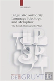 Linguistic Authority, Language Ideology, And Metaphor