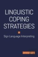 Linguistic Coping Strategies In Sign Language Interpreting