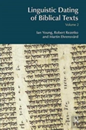 Linguistic Dating Of Biblical Texts: Volume 2