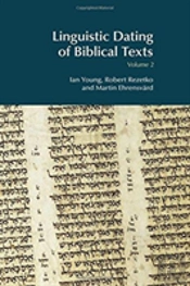 Linguistic Dating Of Biblical Texts: Volume 2