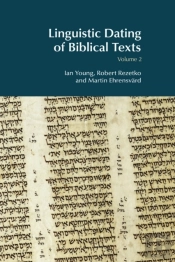 Linguistic Dating Of Biblical Texts: Volume 2