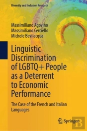 Linguistic Discrimination Of Lgbtq+ People As A Deterrent To Economic Performance