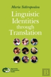 Linguistic Identities Through Translation