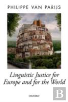 Linguistic Justice For Europe And For The World
