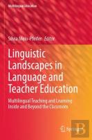 Linguistic Landscapes In Language And Teacher Education