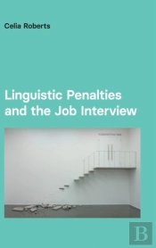 Linguistic Penalties And The Job Interview