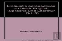 Linguistic Perspectives On Black English