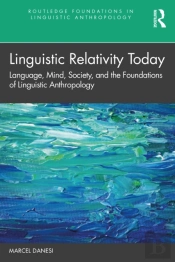 Linguistic Relativity Today