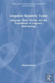 Linguistic Relativity Today