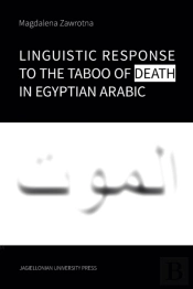 Linguistic Response To The Taboo Of Death In Egyptian Arabic
