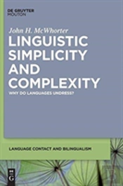 Linguistic Simplicity And Complexity