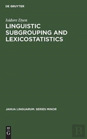 Linguistic Subgrouping And Lexicostatistics