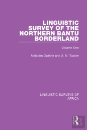 Linguistic Survey Of The Northern Bantu Borderland