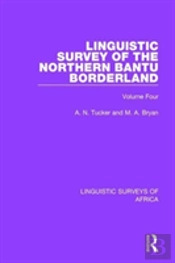 Linguistic Survey Of The Northern Bantu Borderland