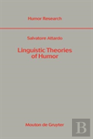 Linguistic Theories Of Humor