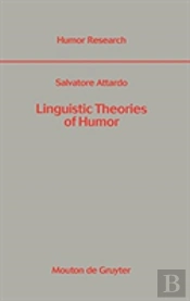 Linguistic Theories Of Humor