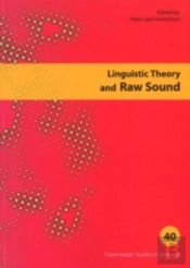 Linguistic Theory & Raw Sound