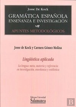 Bertrand.pt - Lingüística Aplicada. La Lengua: Meta, Materia Y Referencia En Investigación, Enseñanza Y Estilístic