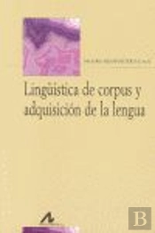 Lingüística De Corpus Y Adquisición De La Lengua