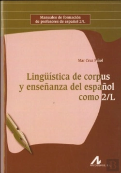 Bertrand.pt - Lingüística De Corpus Y Enseñanza Del Español Como 2/L