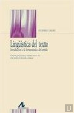 Bertrand.pt - Lingüística Del Texto. Introducción A La Hermenéutica Del Sentido