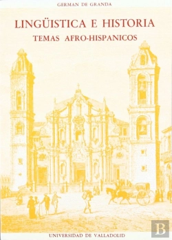 Bertrand.pt - Lingüística E Historia. Temas Afro-Hispánicos