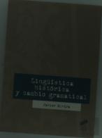 Lingüística Histórica Y Cambio Gramatical
