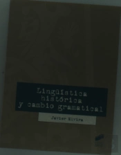 Lingüística Histórica Y Cambio Gramatical