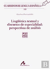 Lingüística Textual Y Discursos De Especialidad: Perspectivas De Análisis