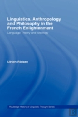 Bertrand.pt - Linguistics, Anthropology And Philosophy In The French Enlightenment