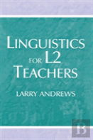 Linguistics For L2 Teachers