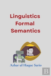 Linguistics Formal Semantics