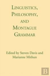 Linguistics, Philosophy, And Montague Grammar