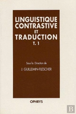 Bertrand.pt - Linguistique Contrastive Et Traduction. T.1