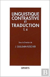 Linguistique Contrastive Et Traduction T.4