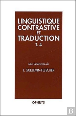 Bertrand.pt - Linguistique Contrastive Et Traduction T.4