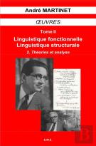 Linguistique Fonctionnelle Linguistique Structurale T.Ii Theories Et Analyse